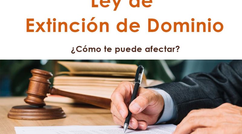 Ley de Extincion de dominio